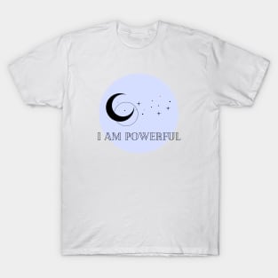 Affirmation Collection - I Am Powerful (Blue) T-Shirt